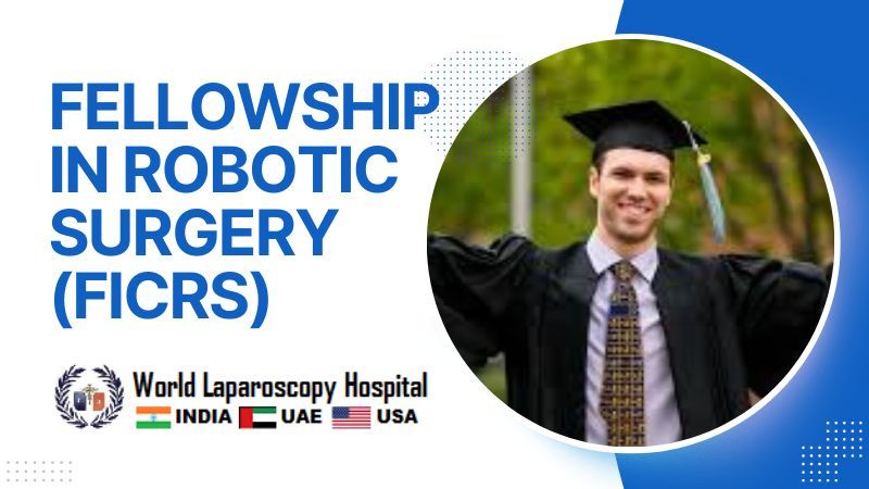 Fellowship of International College of Robotic Surgeron